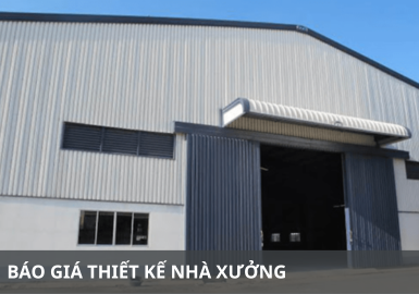 BÁO GIÁ THIẾT KẾ NHÀ XƯỞNG CÔNG NGHIỆP MỚI NHẤT